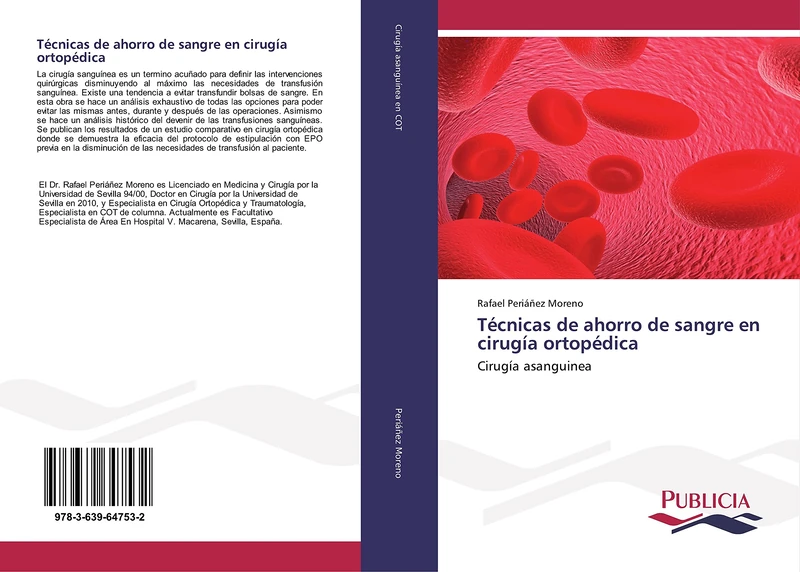 Técnicas de ahorro de sangre en cirugía ortopédica: Cirugía asanguinea