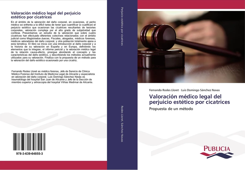 Valoración médico legal del perjuicio estético por cicatrices: Propuesta de un método