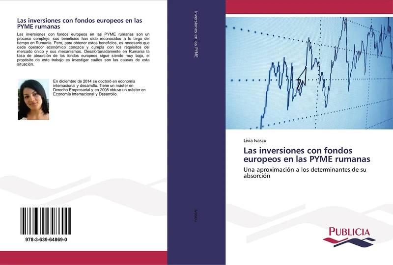 Las inversiones con fondos europeos en las PYME rumanas: Una aproximación a los determinantes de su absorción