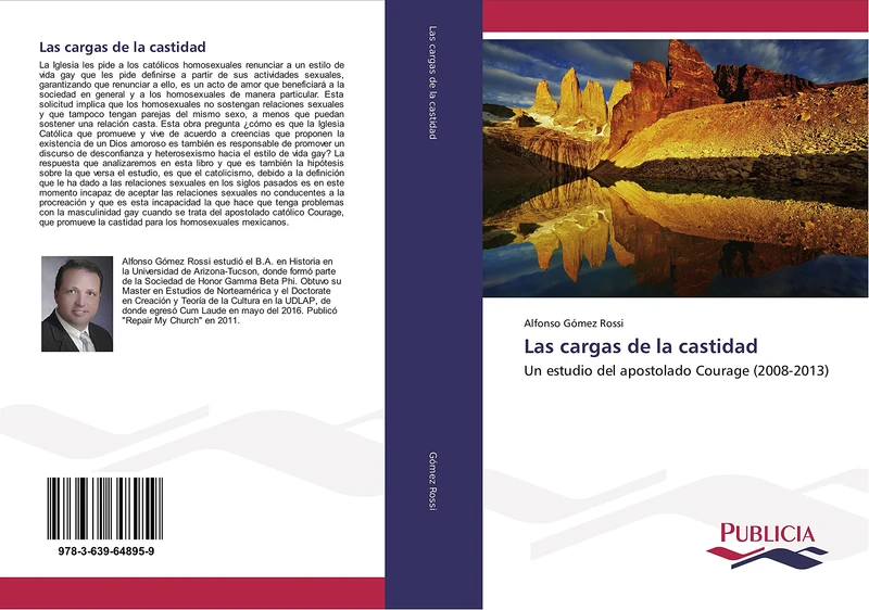 Las cargas de la castidad: Un estudio del apostolado Courage (2008-2013)