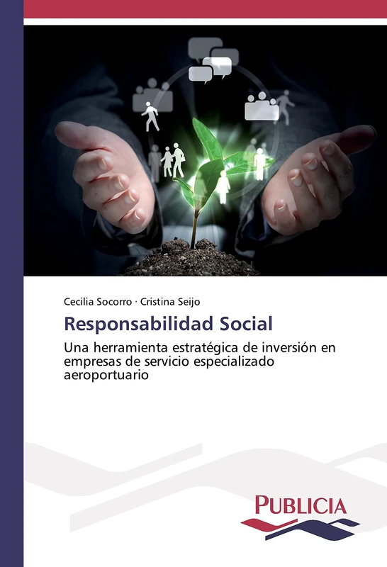 Responsabilidad Social: Una herramienta estratégica de inversión en empresas de servicio especializado aeroportuario