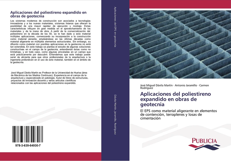 Aplicaciones del poliestireno expandido en obras de geotecnia: El EPS como material aligerante en elementos de contención, terraplenes y losas de cimentación
