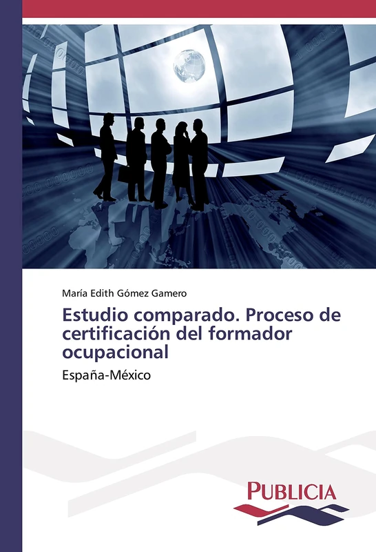 Estudio comparado. Proceso de certificación del formador ocupacional: España-México - Image 1