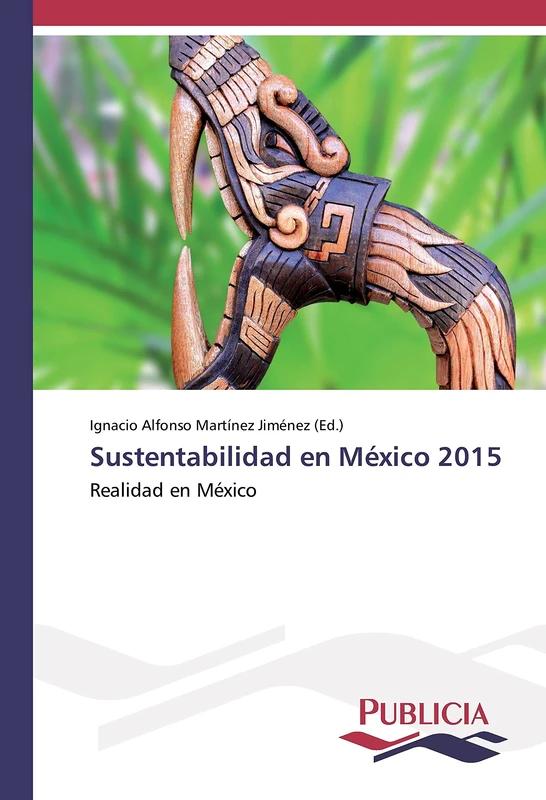 Sustentabilidad en México 2015: Realidad en México