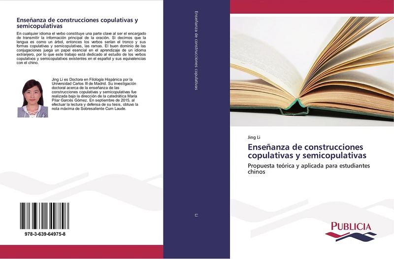 Enseñanza de construcciones copulativas y semicopulativas: Propuesta teórica y aplicada para estudiantes chinos