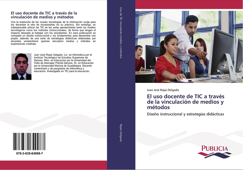 El uso docente de TIC a través de la vinculación de medios y métodos: Diseño instruccional y estrategias didácticas