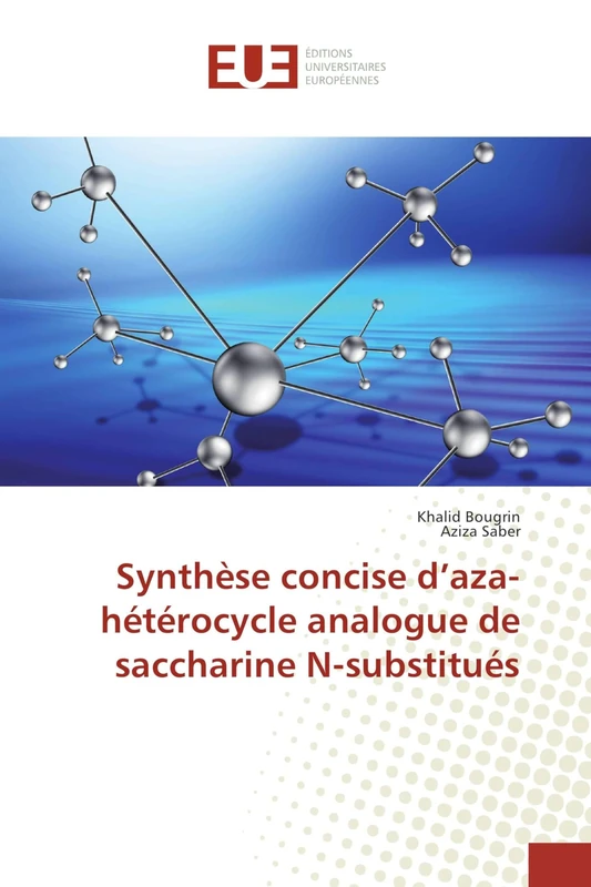 Synthèse concise d’aza-hétérocycle analogue de saccharine N-substitués - Image 1