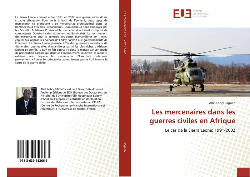 Les mercenaires dans les guerres civiles en Afrique: Le cas de la Sierra Leone: 1991-2002