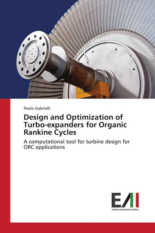 Design and Optimization of Turbo-expanders for Organic Rankine Cycles: A computational tool for turbine design for ORC applications