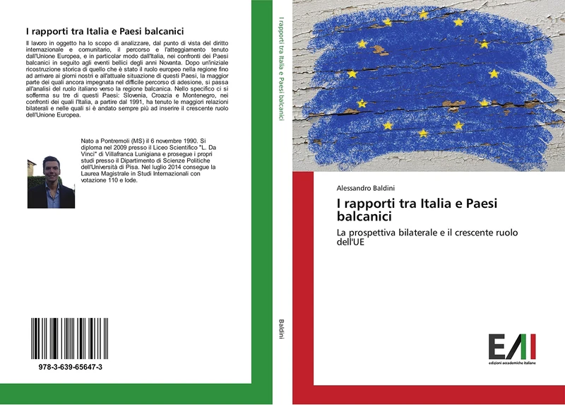I rapporti tra Italia e Paesi balcanici: La prospettiva bilaterale e il crescente ruolo dell'UE