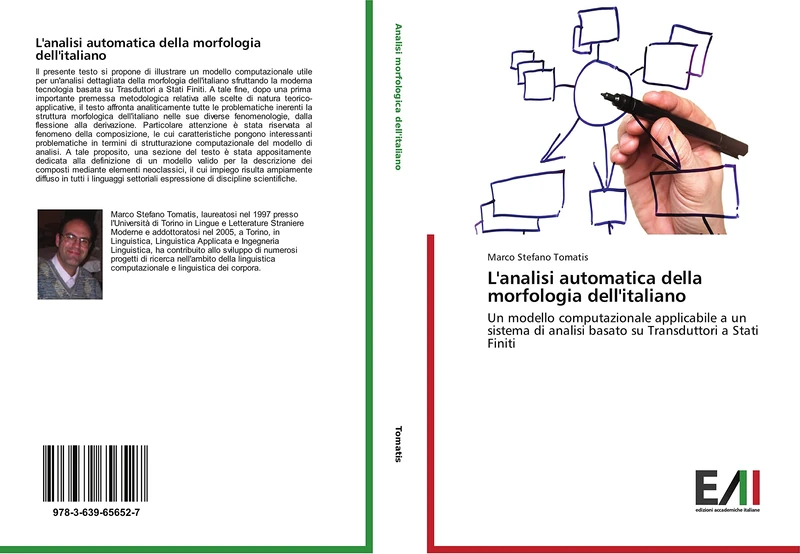 L'analisi automatica della morfologia dell'italiano: Un modello computazionale applicabile a un sistema di analisi basato su Transduttori a Stati Finiti