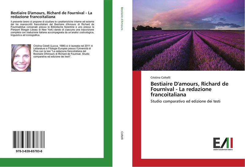 Bestiaire D'amours, Richard de Fournival - La redazione francoitaliana: Studio comparativo ed edizione dei testi