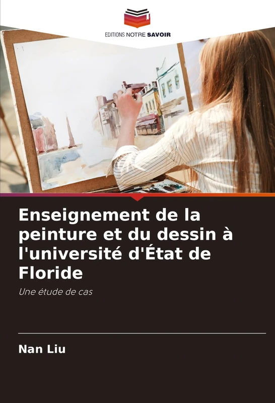 Enseignement de la peinture et du dessin à l'université d'État de Floride: Une étude de cas