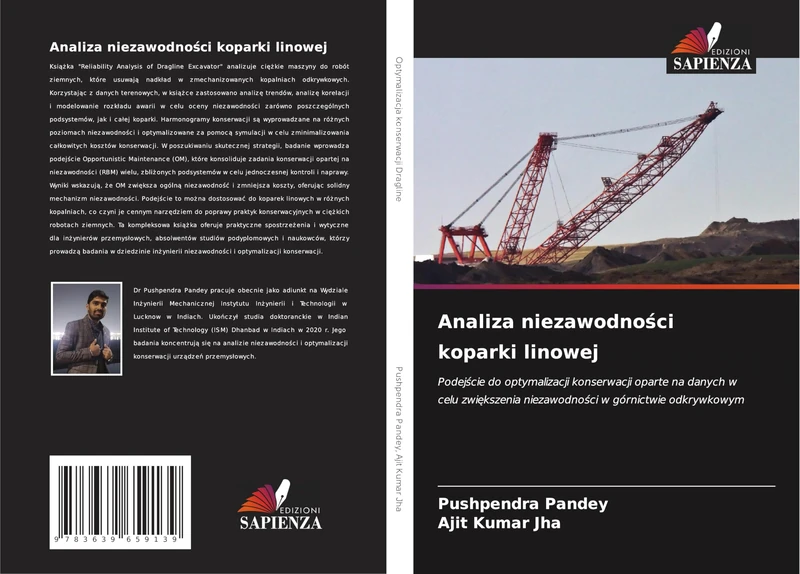 Analiza niezawodności koparki linowej: Podejście do optymalizacji konserwacji oparte na danych w celu zwiększenia niezawodności w górnictwie odkrywkowym