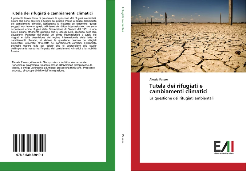 Tutela dei rifugiati e cambiamenti climatici: La questione dei rifugiati ambientali