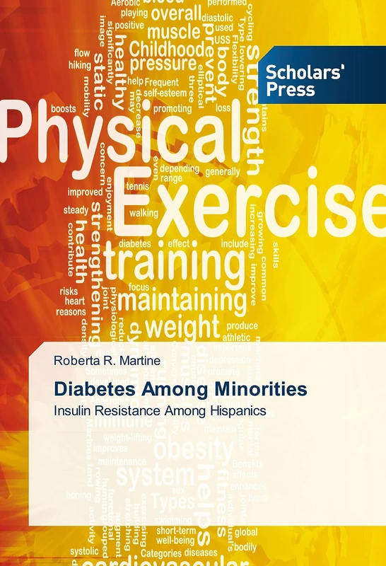Diabetes Among Minorities: Insulin Resistance Among Hispanics