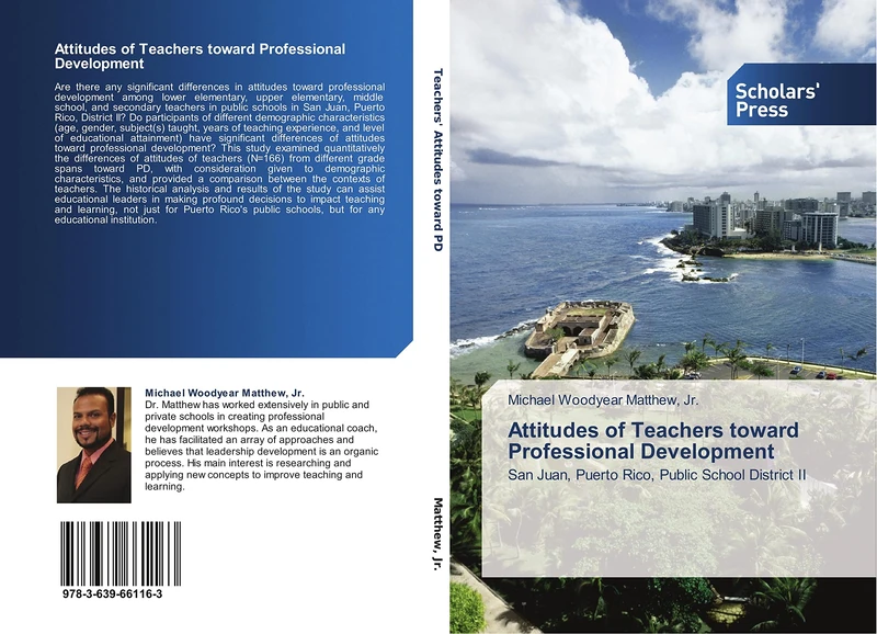 Attitudes of Teachers toward Professional Development: San Juan, Puerto Rico, Public School District II