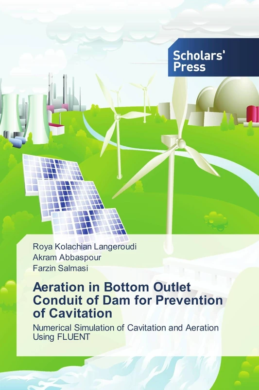 Aeration in Bottom Outlet Conduit of Dam for Prevention of Cavitation: Numerical Simulation of Cavitation and Aeration Using FLUENT
