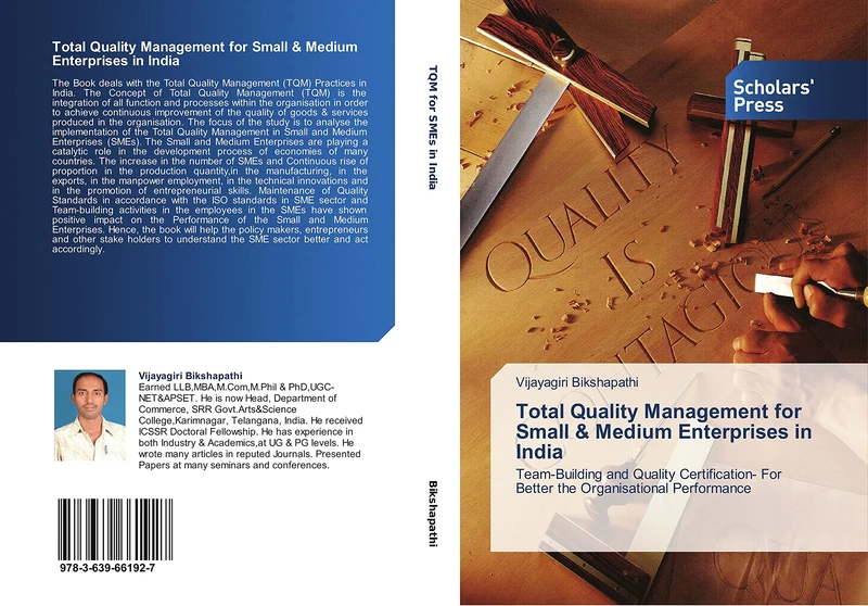 Total Quality Management for Small & Medium Enterprises in India: Team-Building and Quality Certification- For Better the Organisational Performance