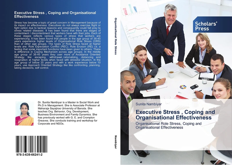Executive Stress , Coping and Organisational Effectiveness: Organisational Role Stress, Coping and Organisational Effectiveness