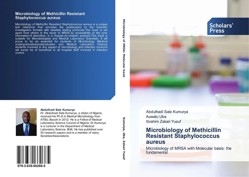 Microbiology of Methicillin Resistant Staphylococcus aureus: Microbiology of MRSA with Molecular basis: the fundamental