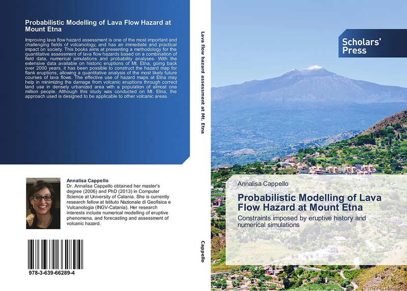 Probabilistic Modelling of Lava Flow Hazard at Mount Etna: Constraints imposed by eruptive history and numerical simulations