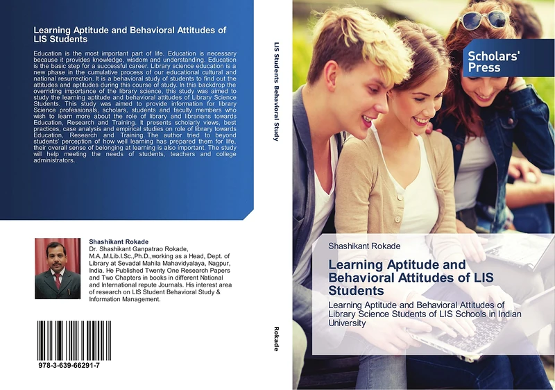 Learning Aptitude and Behavioral Attitudes of LIS Students: Learning Aptitude and Behavioral Attitudes of Library Science Students of LIS Schools in Indian University