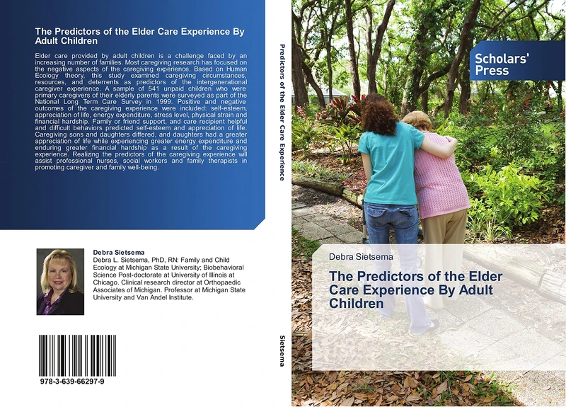 The Predictors of the Elder Care Experience By Adult Children