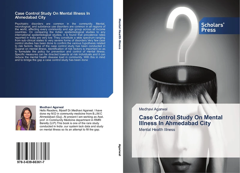 Case Control Study On Mental Illness In Ahmedabad City: Mental Health Illness