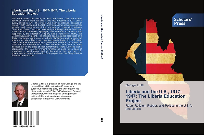 Liberia and the U.S., 1917-1947: The Liberia Education Project: Race, Religion, Rubber, and Politics in the U.S.A. and Liberia - Image 1