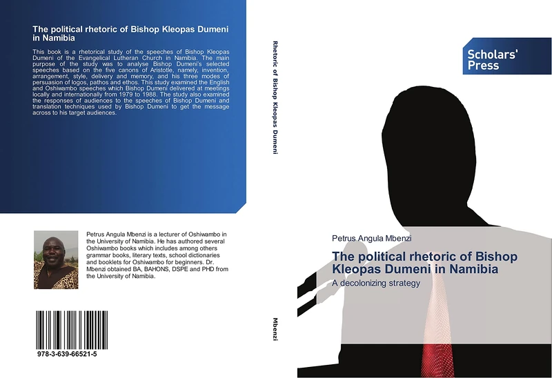 The political rhetoric of Bishop Kleopas Dumeni in Namibia: A decolonizing strategy