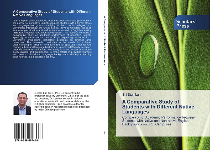 A Comparative Study of Students with Different Native Languages: Comparison of Academic Performance between Students with Native and Non-native English Backgrounds on U.S. Campuses