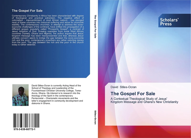 The Gospel For Sale: A Contextual Theological Study of Jesus' Kingdom Message and Ghana's New Christianity