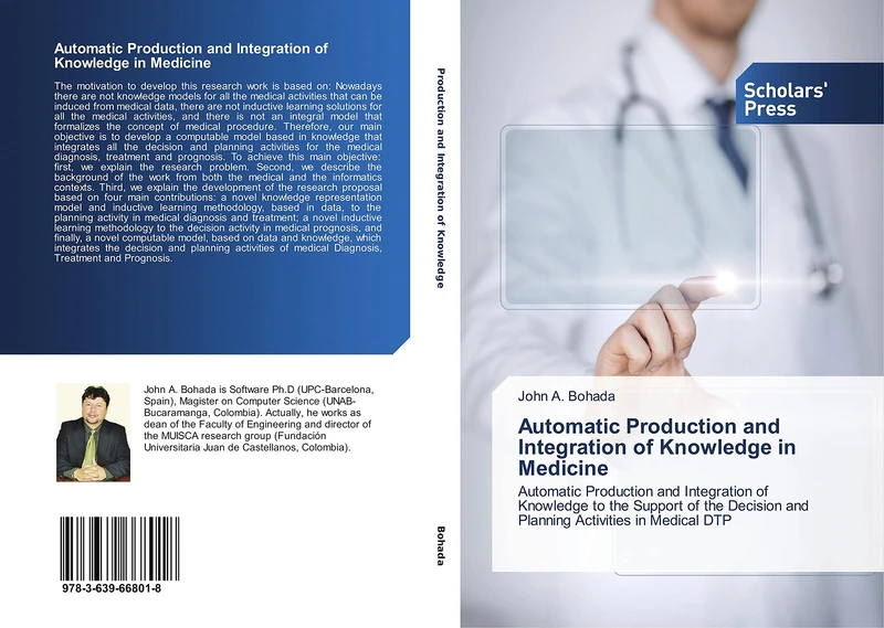 Automatic Production and Integration of Knowledge in Medicine: Automatic Production and Integration of Knowledge to the Support of the Decision and Planning Activities in Medical DTP - Image 1
