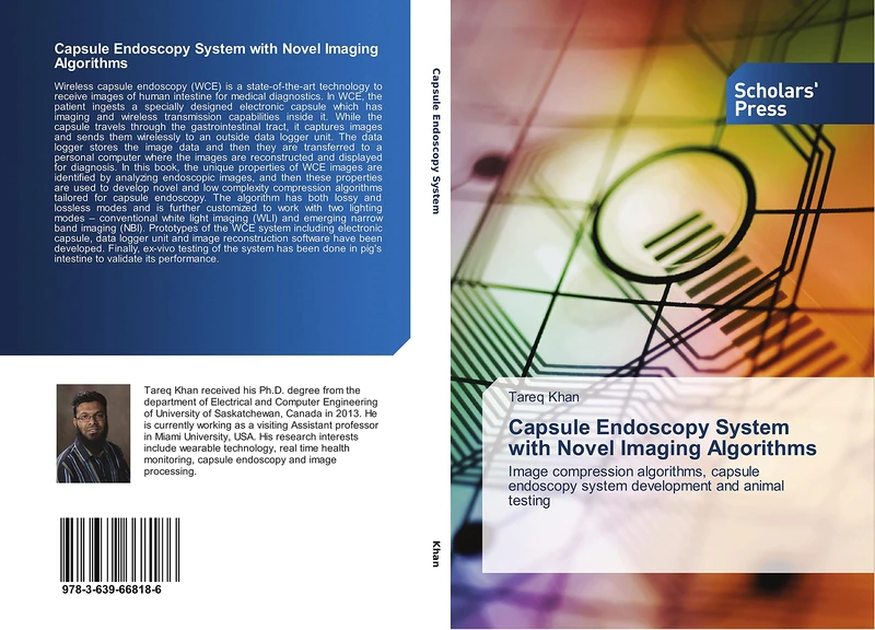 Capsule Endoscopy System with Novel Imaging Algorithms: Image compression algorithms, capsule endoscopy system development and animal testing