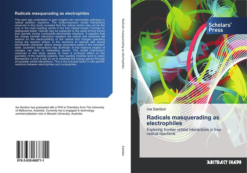 Radicals masquerading as electrophiles: Exploring frontier orbital interactions in free radical reactions