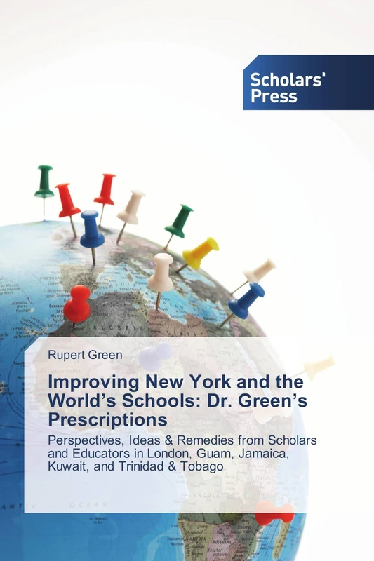 Improving New York and the World's Schools: Dr. Green's Prescriptions - Image 1