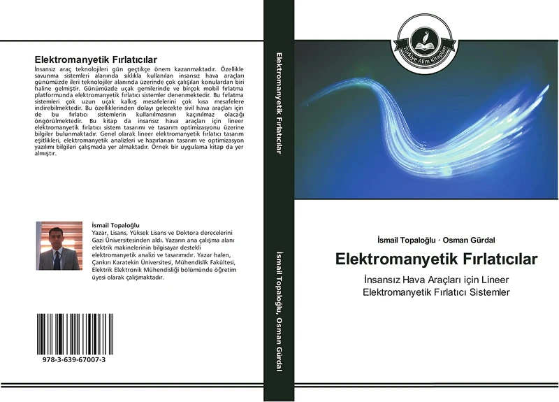 Elektromanyetik Fırlatıcılar: İnsansız Hava Araçları için Lineer Elektromanyetik Fırlatıcı Sistemler: ¿nsans¿z Hava Araçlar¿ için Lineer Elektromanyetik F¿rlat¿c¿ Sistemler