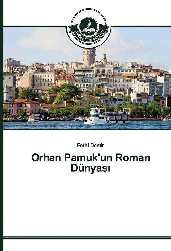 Orhan Pamuk'un Roman Dünyası
