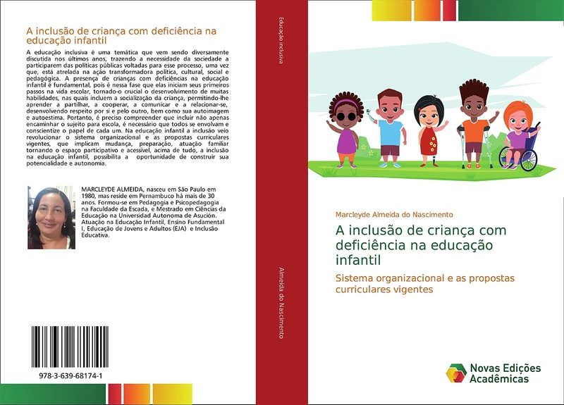 A inclusão de criança com deficiência na educação infantil: Sistema organizacional e as propostas curriculares vigentes