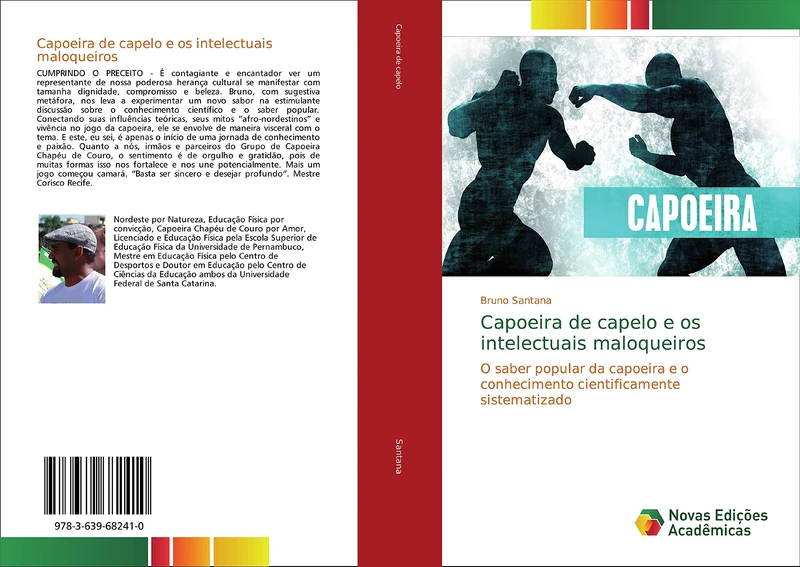 Capoeira de capelo e os intelectuais maloqueiros: O saber popular da capoeira e o conhecimento cientificamente sistematizado