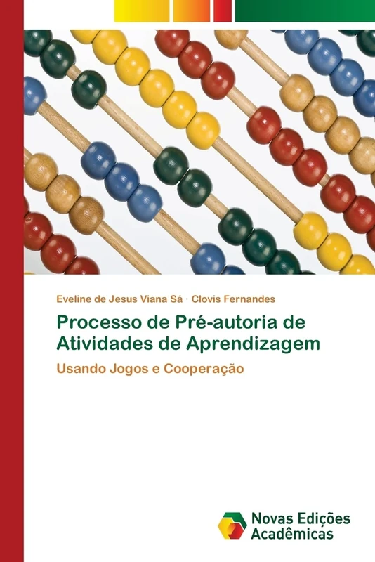 Processo de Pré-autoria de Atividades de Aprendizagem: Usando Jogos e Cooperação