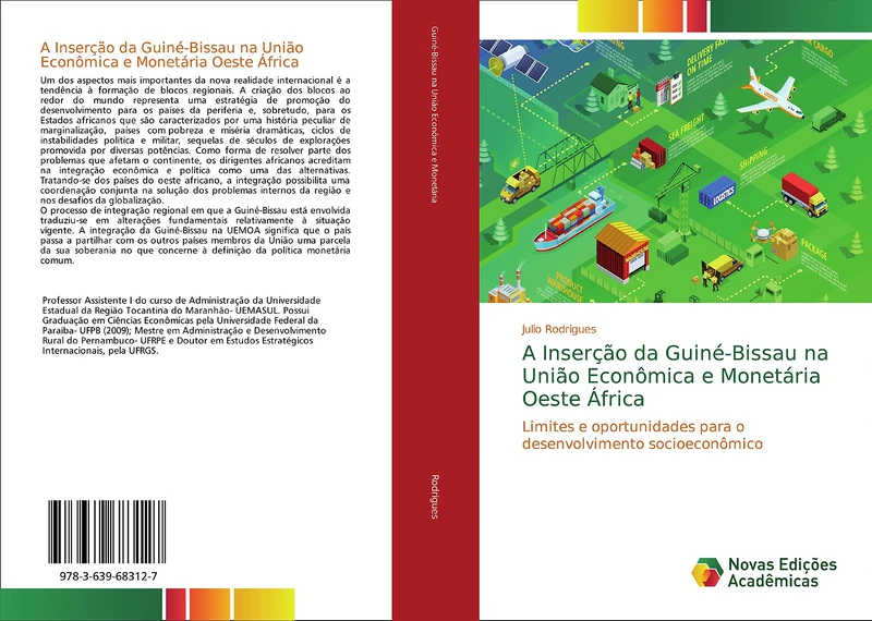 A Inserção da Guiné-Bissau na União Econômica e Monetária Oeste África: Limites e oportunidades para o desenvolvimento socioeconômico