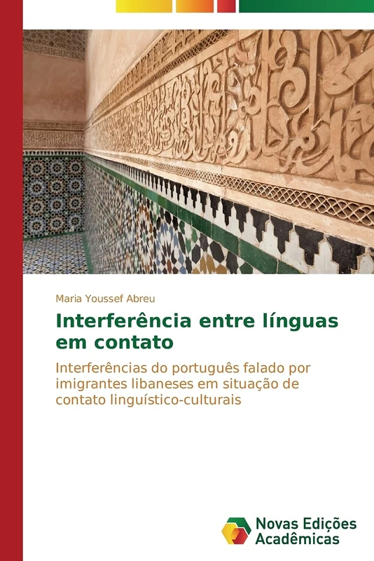 Interferência entre línguas em contato: Interferências do português falado por imigrantes libaneses em situação de contato linguístico-culturais - Image 1