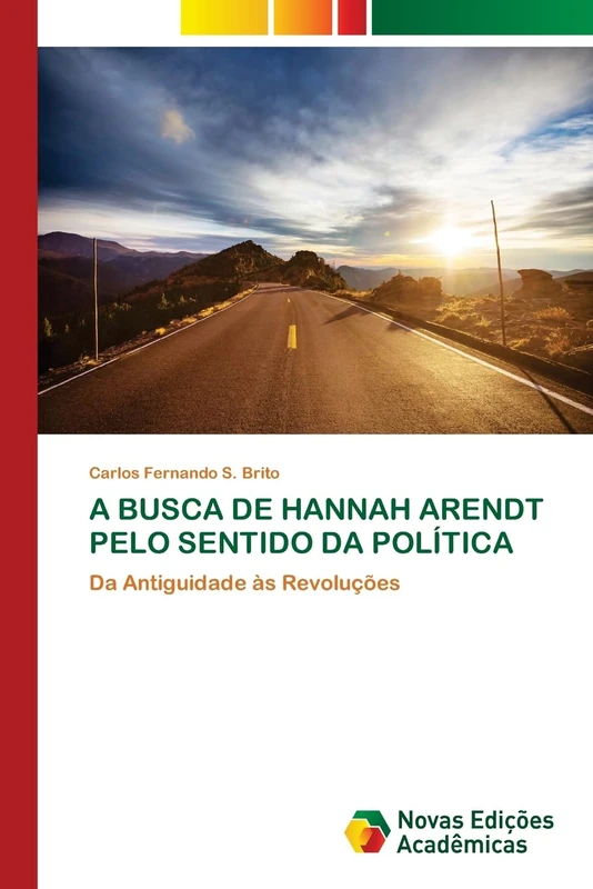 A Busca de Hannah Arendt Pelo Sentido Da Política: Da Antiguidade às Revoluções - Image 1