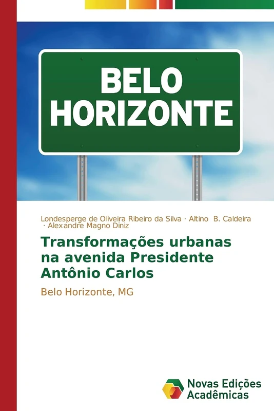 Transformações urbanas na avenida Presidente Antônio Carlos: Belo Horizonte, MG