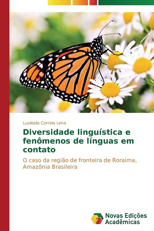Diversidade linguística e fenômenos de línguas em contato: O caso da região de fronteira de Roraima, Amazônia Brasileira - Image 1