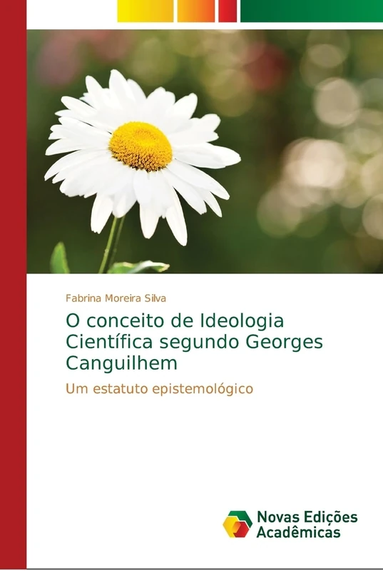 O conceito de Ideologia Científica segundo Georges Canguilhem: Um estatuto epistemológico