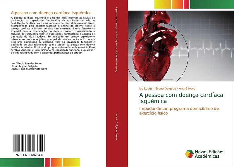 A pessoa com doença cardíaca isquémica: Impacto de um programa domiciliário de exercício físico