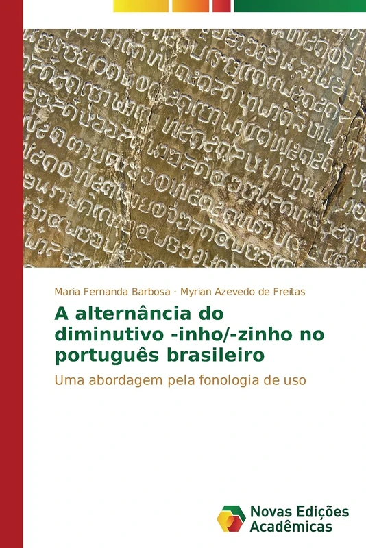 A alternância do diminutivo -inho/-zinho no português brasileiro: Uma abordagem pela fonologia de uso - Image 1